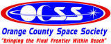 Orange County Space Society "Bringing the Final Frontier within Reach"